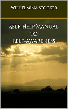 Self-Help Manual to Self-Awareness book cover